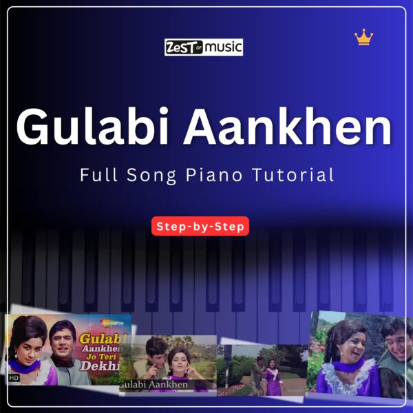 Gulabi Aankhen (Piano Tutorial + PDF Notations)